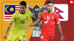 Nhận định bóng đá trận Malaysia vs Nepal, 21h00 ngày 25/3: Khó tạo bất ngờ